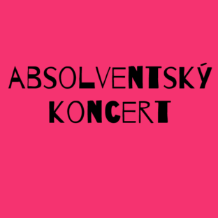 Absolventský koncert, 22. 4. 2026, 18:00, Malá scéna